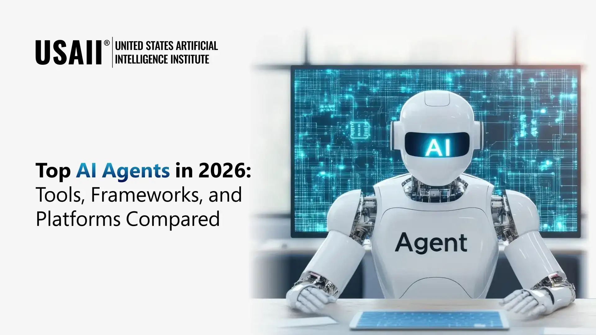 ai-agents-in-2026-a-comparative-guide-to-tools-frameworks-and-platforms.webp